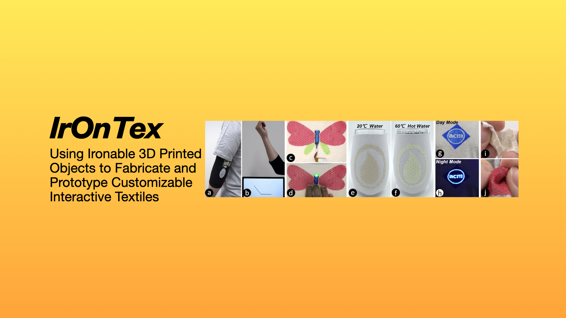 IrOnTex: Using Ironable 3D Printed Objects to Fabricate and Prototype Customizable Interactive Textiles