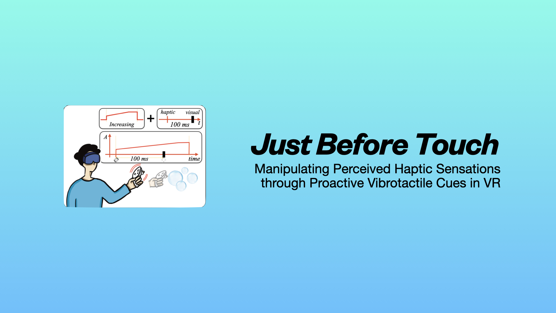 Just Before Touch: Manipulating Perceived Haptic Sensations through Proactive Vibrotactile Cues in VR